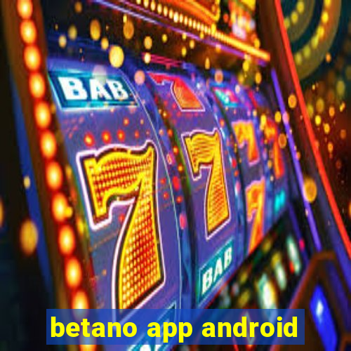 betano app android